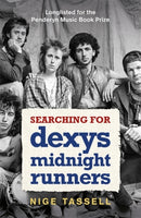 Searching for Dexys Midnight Runners-9781785120619