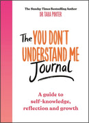 You Don''t Understand Me Journal