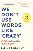 We Don''t Use Words Like ''Crazy''