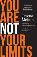 You Are Not Your Limits : Introduction by Ben Shephard-9781785122309