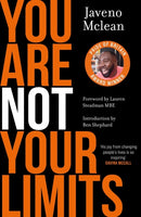 You Are Not Your Limits