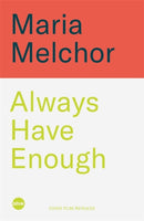 Always Have Enough