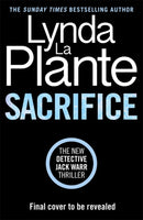 Sacrifice : The brand-new nail-biting 2026 crime thriller from the multi-million selling author-9781785123184