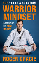 The Warrior Mindset : The Tao of a Champion-9781785123719
