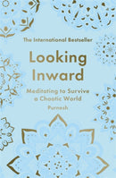 Looking Inward : How to Find Calm in a Chaotic World-9781785123887