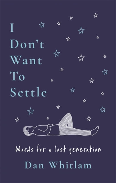 I Don''t Want To Settle