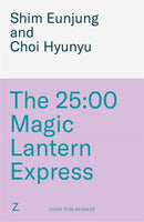 25:00 Magic Lantern Express