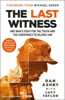 The Last Witness: One man's fight for the truth and the conspiracy to silence him