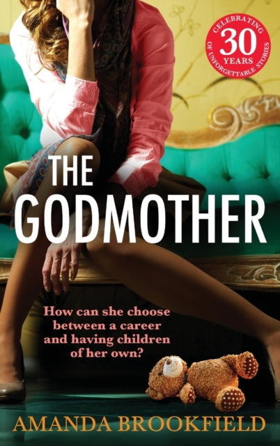 The Godmother : An emotional and powerful book club read from Amanda Brookfield-9781785130106