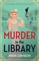 Murder in the Library : A completely addictive historical cozy mystery series-9781785133213