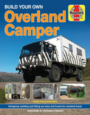 Build Your Own Overland Camper : Designing, building and kitting out vans and trucks for overland travel-9781785210761
