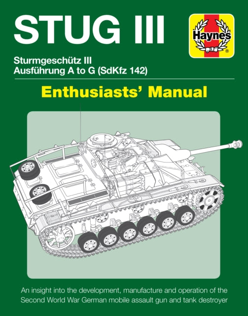 Stug IIl Enthusiasts'' Manual