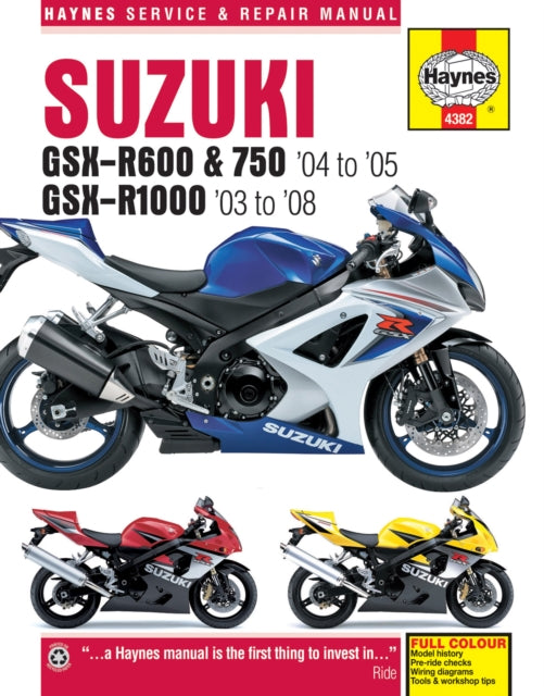 Suzuki GSX-R600/750 (04 - 05) & GSX-R1000 (03 - 08) Haynes Repair Manual