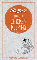 Bluffer's Guide to Chicken Keeping : Instant wit and wisdom-9781785216572