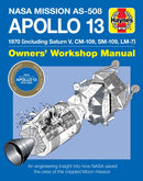 Apollo 13 Manual 50th Anniversary Edition : 1970 (including Saturn V, CM-109, SM-109, LM-7)-9781785217302