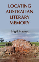 Locating Australian Literary Memory-9781785271076