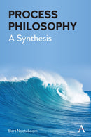 Process Philosophy : A Synthesis-9781785277467