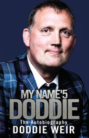 My Name'5 DODDIE : The Autobiography-9781785302428