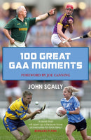 100 Great GAA Moments-9781785302442