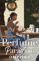 Perfume Paradiso : A captivating, feel-good summer romance set in the beautiful Italian countryside-9781785302497