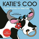 Katie's Coo : Scots Rhymes for Wee Folk-9781785304057