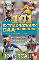 101 Extraordinary GAA Occasions-9781785305238