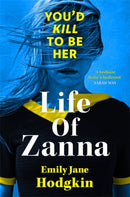Life of Zanna : The Insta-whodunit that's more addictive than your feed-9781785305450