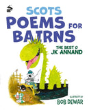 Scots Poems for Bairns : The Best o JK Annand-9781785306440