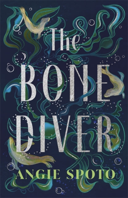 The Bone Diver-9781785306600