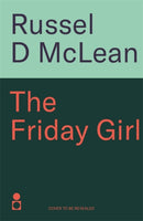 The Friday Girl : A gripping and unpredictable thriller, set in 1970s Dundee.-9781785307317