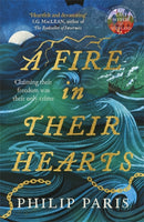 A Fire in Their Hearts : Claiming their freedom was their only crime-9781785307751
