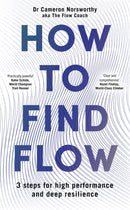 How to Find Flow : 3 steps for high performance and deep resilience-9781785307867