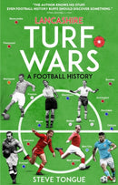 Lancashire Turf Wars : A Football History-9781785314353