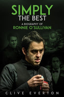 Simply the Best : A Biography of Ronnie O'Sullivan-9781785314445