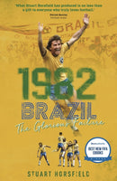 Brazil 82 : The Day Football Died-9781785316869