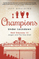 Champions Under Lockdown : Red Odyssey III: Jurgen and The Holy Grail-9781785317187
