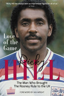 Love of the Game : The Man Who Brought the Rooney Rule to the UK-9781785318269