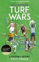 West Midlands Turf Wars : A Football History-9781785318658