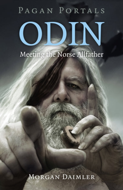 Pagan Portals – Odin – Meeting the Norse Allfather