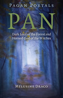 Pagan Portals - Pan - Dark Lord of the Forest and Horned God of the Witches-9781785355127