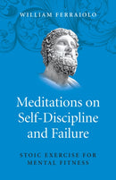 Meditations on Self-Discipline and Failure - Stoic Exercise for Mental Fitness-9781785355875
