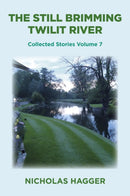 Still Brimming Twilit River, The-9781785358517