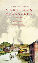 The Life and Times of Mary Ann McCracken, 1770-1866 : A Belfast Panorama-9781785374586