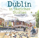 Dublin in Sketches and Stories-9781785375057