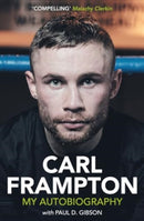 Carl Frampton : My Autobiography-9781785375187