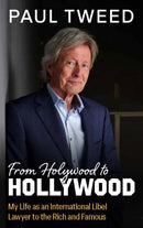 From Holywood to Hollywood : My Life as an International Libel Lawyer to the Rich and Famous-9781785375217