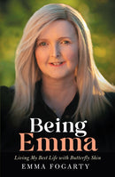 Being Emma : Living My Best Life with Butterfly Skin-9781785375682