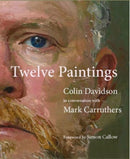 Colin Davidson: Twelve Paintings : Conversations with Mark Carruthers-9781785375729