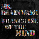 Mr. Brainwash : Franchise of the Mind-9781785515859