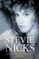 Stevie Nicks: Visions, Dreams & Rumours Revised Edition-9781785583421